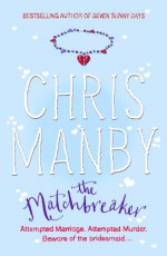 The Matchbreaker - Chris Manby