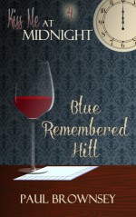 Blue-Remembered Hill - Paul Brownsey