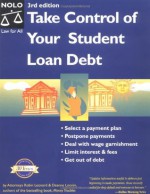 Take Control of Your Student Loan Debt - Robin Leonard, Deanne Loonin