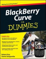 BlackBerry Curve for Dummies - Robert Kao, Dante Sarigumba