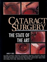 Cataract Surgery: The State of the Art - James P. Gills