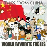 Tales from China: World Favorite Fables - Steve Jackson, Hui Cui, William Guo, Elaine Tang, Francis Cheng, Miranda Sibo Paul