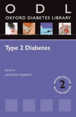 Type 2 Diabetes (Oxford Diabetes Library) - Anthony Barnett