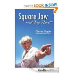 Square Jaw and Big Heart - The life and times of a Hollywood actor - Charles Napier, Dante W. Renzulli Jr