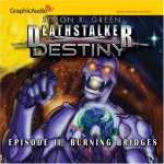 Burning Bridges (Deathstalker #5 part 2) - Simon R. Green, Richard Rohan, Terence Aselford, Nanette Savard