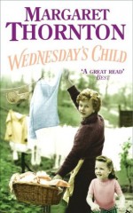 Wednesday's Child - Margaret Thornton