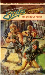 BATTLE OF ASTAR (Escape from the Kingdom of Frome, No 4) - Richard Brightfield