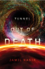 Tunnel Out of Death - Jamil Nasir