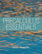 Precalculus Essentials - Jogindar Ratti, Marcus McWaters