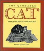 The Quotable Cat - Denise Little