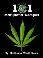 101 Marijuana Recipes - Michael Joseph