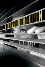 HIDING IN THE OPEN - Suzi Katz