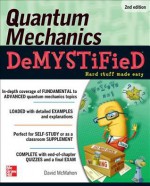 Quantum Mechanics Demystified, 2nd Edition - David McMahon