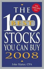 The 100 Best Stocks You Can Buy - John Slatter