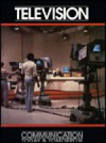 Television (Communications Today and Tomorrow) - Bill Balcziak