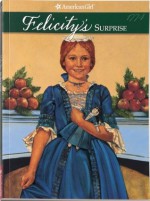 Felicity's Surprise: A Christmas Story - Valerie Tripp, Keith Skeen