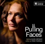 Pulling Faces - Helen Goldwyn, Louise Jameson