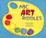 ABC Art Riddles - Carol Murray