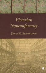 Victorian Nonconformity - David W. Bebbington