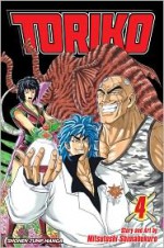 Toriko, Vol. 04 - Mitsutoshi Shimabukuro