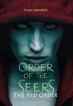 Order of the Seers: The Red Order - Cerece Rennie Murphy