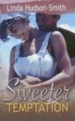 Sweeter Than Temptation - Linda Hudson-Smith