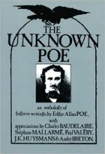 The Unknown Poe - Edgar Allan Poe, Raymond Foye