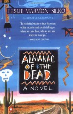 Almanac of the Dead - Leslie Marmon Silko