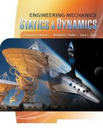 Engineering Mechanics: Statics & Dynamics - Michael Plesha, Gary Gray