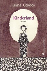 Kinderland - Liliana Corobca