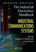 Industrial Communication Systems - Bogdan M. Wilamowski, J. David Irwin