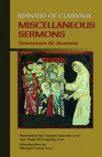 Bernard Of Clairvaux: Miscellaneous Sermons (Sermones De Diversis) (Cistercian Fathers) - Bernard of Clairvaux, Conrad Greenia