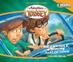 Meanwhile, in Another Part of Town (Adventures in Odyssey / Golden Audio Series, No. 14) - AIO Team