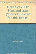 Olympics 2000: Stars and stats (Sports Illustated for kids books) - Brad Herzog