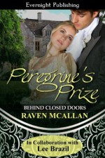 Peregrine's Prize (Behind Closed Doors) - Raven McAllan