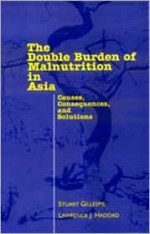 The Double Burden of Malnutrition in Asia: Causes, Consequences, and Solutions - Lawrence Haddad