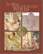 The West in the World, Volume I, MP with ATFI Tracing the Silk Roads and PowerWeb - Dennis Sherman, Joyce E. Salisbury