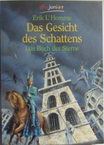 Das Gesicht des Schattens (Das Buch der Sterne, #3) - Erik L'Homme, Stefanie Mierswa