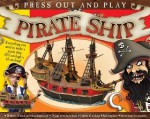 Press Out and Play Pirate Ship - Kate Thomson