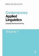 Contemporary Applied Linguistics Volume 1: Volume One Language Teaching and Learning - Li Wei