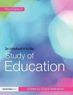 An Introduction to the Study of Education - David Matheson