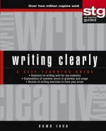 Writing Clearly: A Self-Teaching Guide (Wiley Self-Teaching Guides) - Dawn Sova, Dawn B. Sova