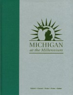 Michigan at the Millennium: A Benchmark and Analysis of Its Fiscal and Economic Structure - Charles L. Ballard, Charles L. Ballard, Paul N. Courant, Douglas C. Drake, Ronald C. Fisher