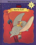 Dumbo: Not So Fast! - Ronald Kidd, Yakovetic, David Scott Smith, Jody Daily