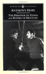 The Prisoner of Zenda & Rupert of Hentzau - Anthony Hope, Gary Hoppenstand