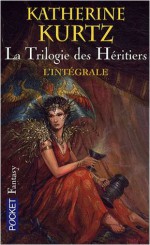 Les Derynis, La Trilogie des Héritiers : L'intégrale - Katherine Kurtz, Michèle Zachayus