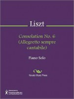 Consolation No. 6 (Allegretto sempre cantabile) - Franz Liszt