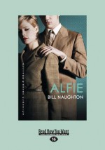 Alfie (Large Print 16pt) - Bill Naughton