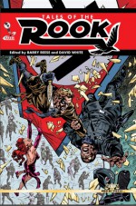 Tales of the Rook - Barry Reese, David White, Ron Fortier, Bobby Nash, Mike Bullock, Percival Constantine, Tommy Hancock