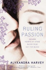 Ruling Passion - Alyxandra Harvey